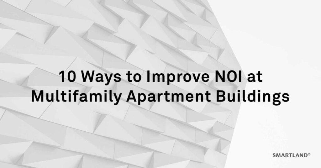 127996 10 Ways to Improve NOI at Multifamily Apartment Buildings social - 10 Ways to Improve NOI at Multifamily Apartment Buildings
