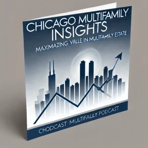 Chicago Multi-Family Insights Podcast Cover Art
