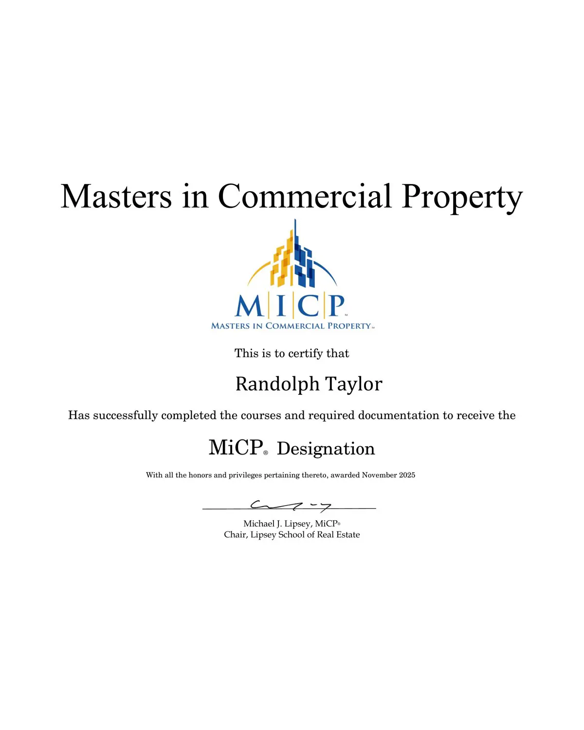 Randolph Taylor Masters in Commercial Property MiCP designation certificate from Lipsey School of Real Estate