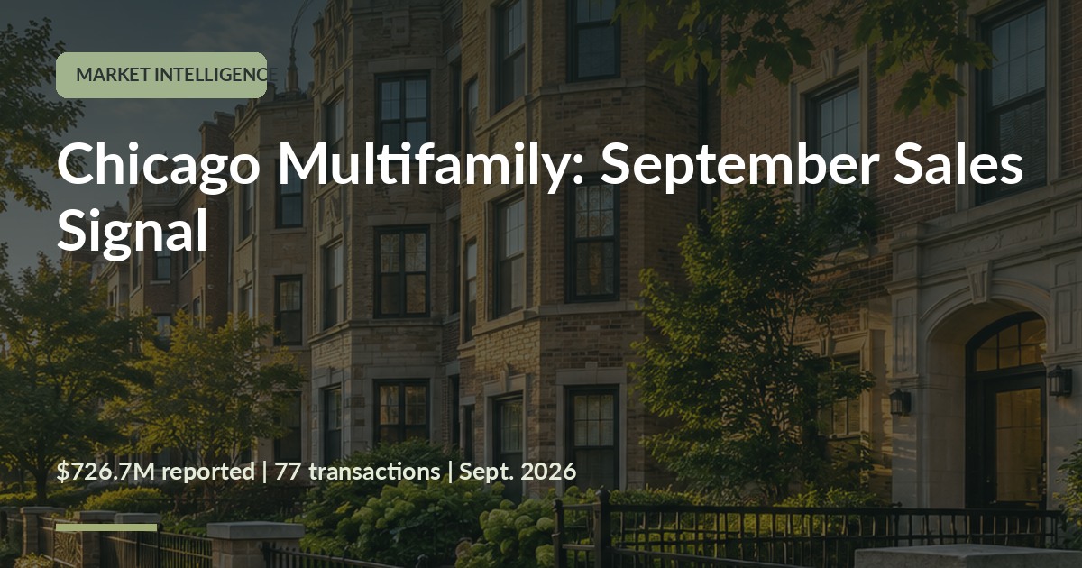 Chicago Multifamily Sales Reached $726.7 Million in September: What Apartment Owners Should Know